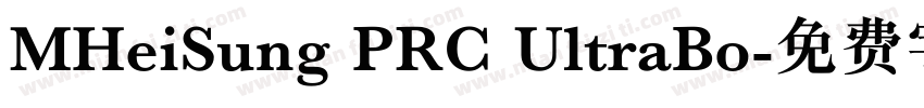MHeiSung PRC UltraBo字体转换